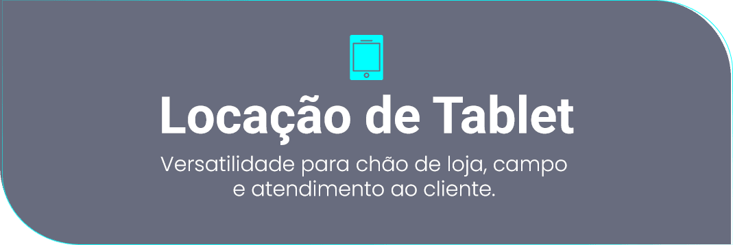 Locação de tablet